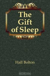 The Gift of Sleep