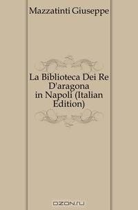 La Biblioteca Dei Re D