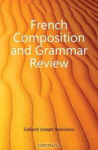 French Composition and Grammar Review