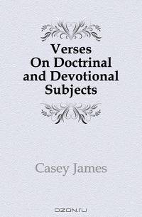 Verses On Doctrinal and Devotional Subjects