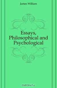 Essays, Philosophical and Psychological
