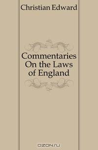 Commentaries On the Laws of England