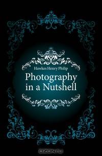 Photography in a Nutshell