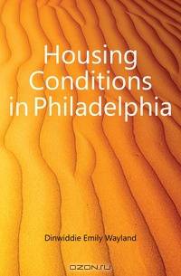 Housing Conditions in Philadelphia