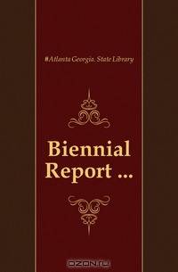 Biennial Report