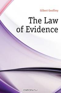 The Law of Evidence