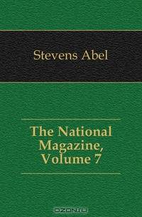 The National Magazine, Volume 7