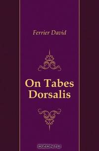 On Tabes Dorsalis