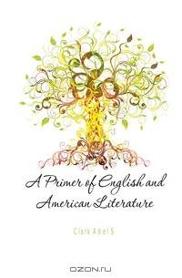 A Primer of English and American Literature