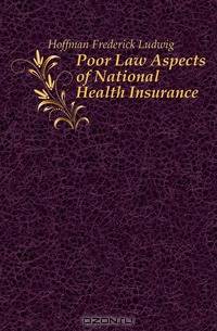 Poor Law Aspects of National Health Insurance