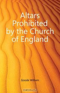 Altars Prohibited by the Church of England