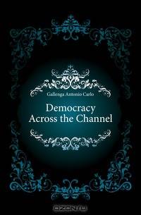 Democracy Across the Channel