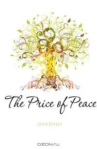 The Price of Peace