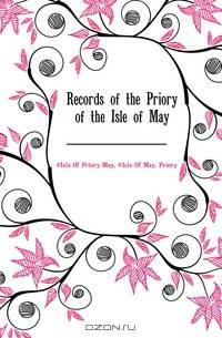 Records of the Priory of the Isle of May