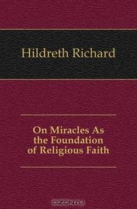 On Miracles As the Foundation of Religious Faith