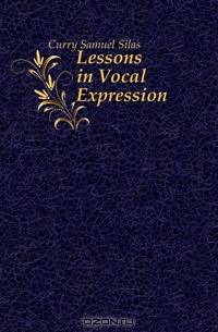 Lessons in Vocal Expression