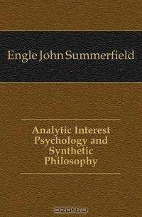 Analytic Interest Psychology and Synthetic Philosophy