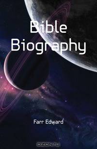 Bible Biography