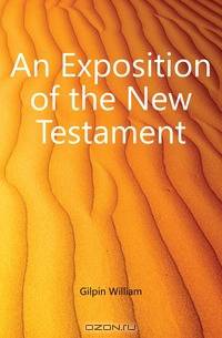 An Exposition of the New Testament