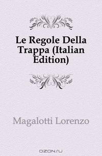 Le Regole Della Trappa (Italian Edition)