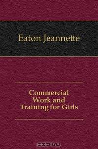 Commercial Work and Training for Girls