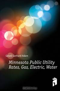 Minnesota Public Utility Rates, Gas, Electric, Water