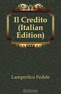 Il Credito (Italian Edition)