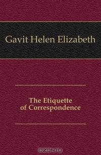 The Etiquette of Correspondence