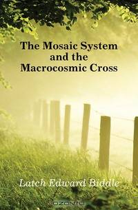 The Mosaic System and the Macrocosmic Cross