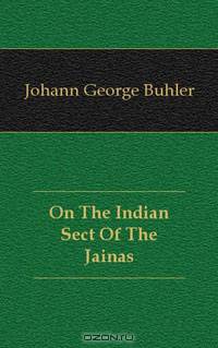 On The Indian Sect Of The Jainas