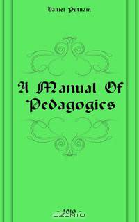 A Manual Of Pedagogics