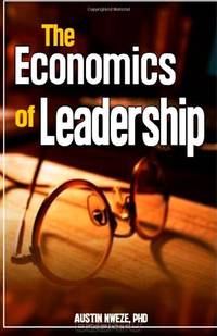 The Economics of Leadership
