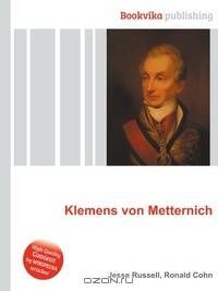 Klemens von Metternich