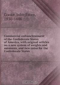 Commercial enfranchisement of the Confederate States of America