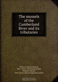 The mussels of the Cumberland River and its tributaries