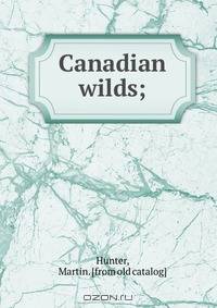 Canadian wilds