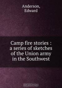 Camp fire stories