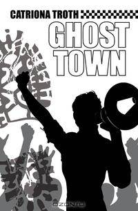 Ghost Town