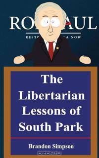 The Libertarian Lessons of South Park