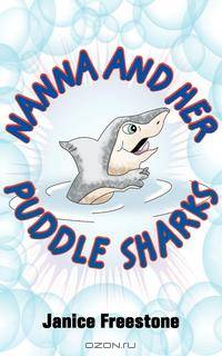 Nanna and Her Puddle Sharks