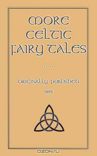 More Celtic Fairy Tales