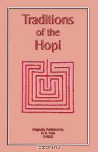 The Traditions of the Hopi