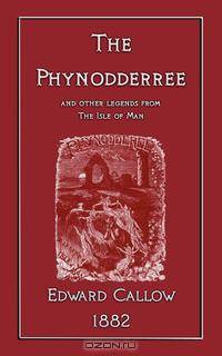 The Phynodderree (and Other Tales from the Isle of Man)
