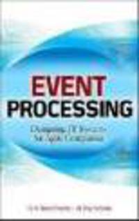 Event Processing: Designing It Systems For Agile Companies