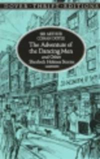 Adventure of the Dancing Men and other Stories