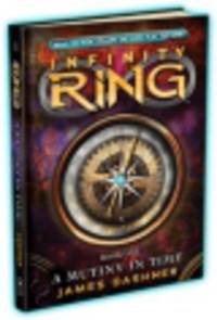 Infinity Ring. A Mutiny in Time