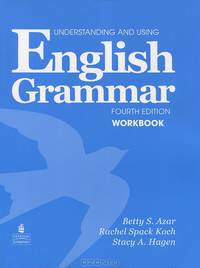 Understanding and Using English Grammar: Workbook