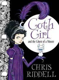 Goth Girl and the Ghost of a Mouse