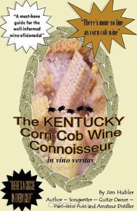 The Kentucky Corn Cob Wine Connoisseur