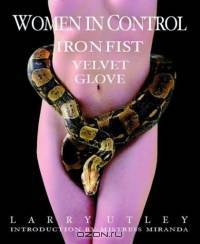 Women in Control: Iron Fist; Velvet Glove